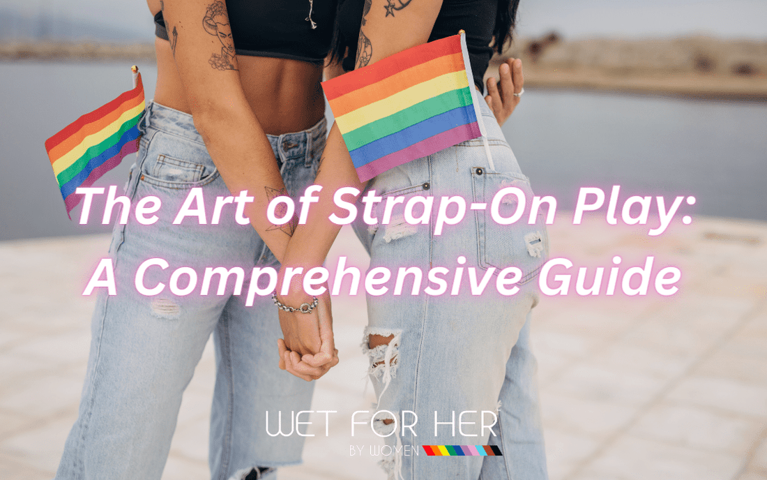 Unlocking Pleasure: Discovering WetForHer – The Queer-Owned Haven for Lesbian and Queer Sex Toys That Truly Understands Us